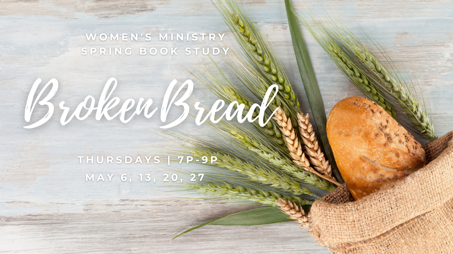 Broken Bread Wome