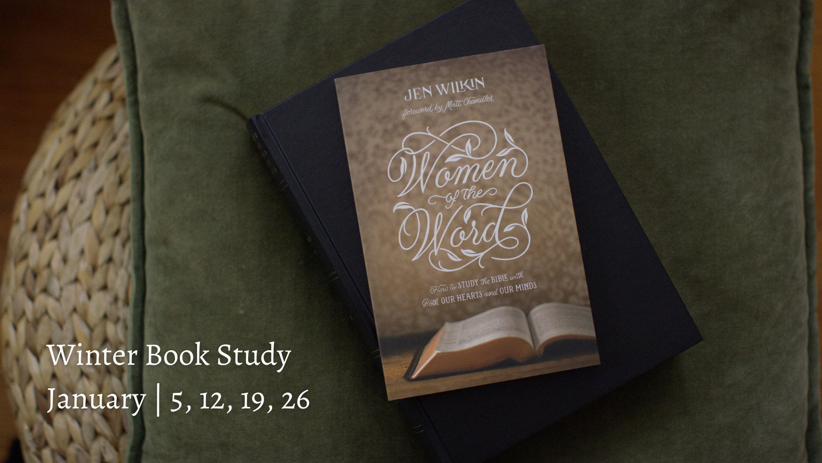 January Womens Study _ Women of the Word