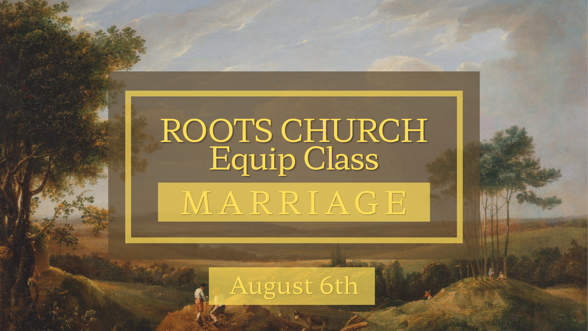ROOTS CHURCH Equip Class